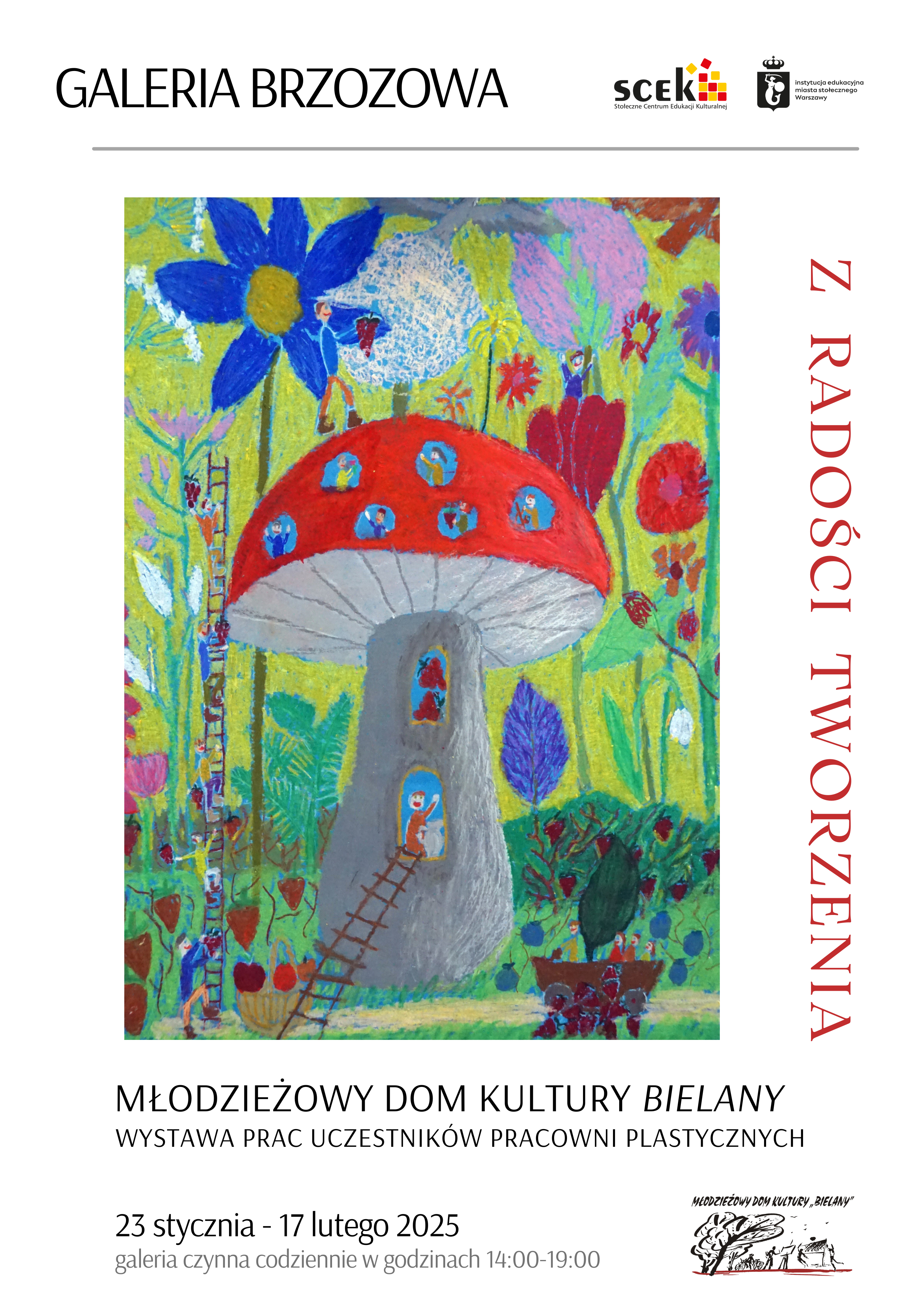 Zaproszenie na wernisaż
 "Z radości tworzenia"
Serdecznie zapraszamy dnia 22 stycznia 2025r o godz. 18.00 na  wernisaż wystawy połączony z improwizacjami muzycznymi oraz poczęstunkiem
SCEK, Galeria Brzozowa, ul. Jezuicka 4 (wejście od ul. Brzozowej). Plakat, na plakacie praca z grzybem, muchomorem, praca dziecka, rysowana pastelą.
